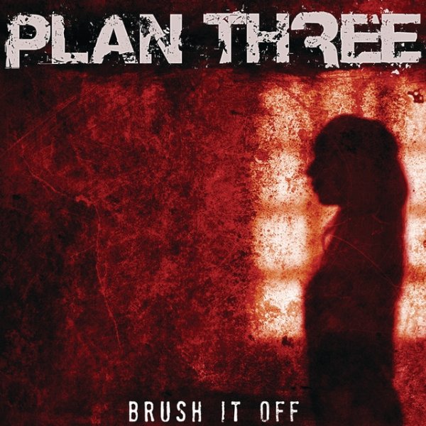 Album Plan Three - Brush It Off