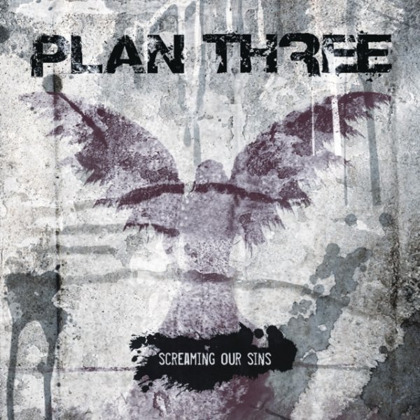Album Plan Three - Screaming Our Sins