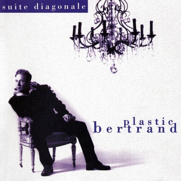 Album Plastic Bertrand - Suite diagonale