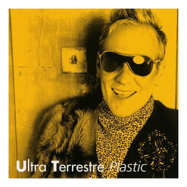 Album Plastic Bertrand - Ultra terrestre