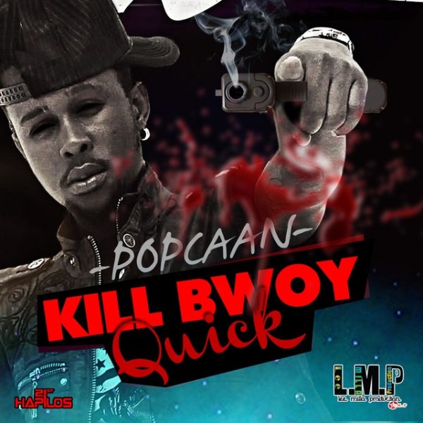 Album Popcaan - Kill Bwoy Quick