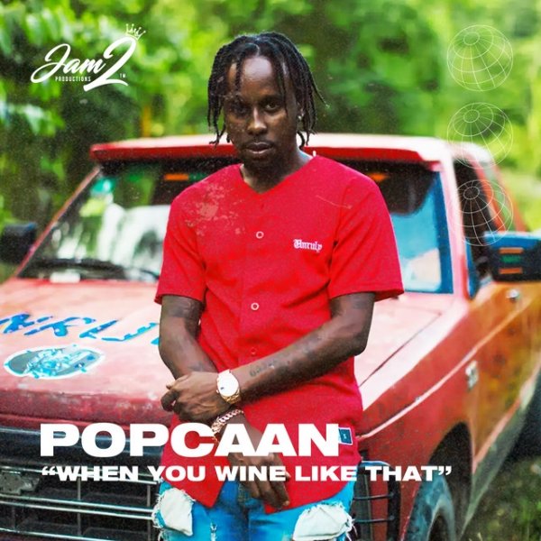 Album Popcaan - When You Wine Like That