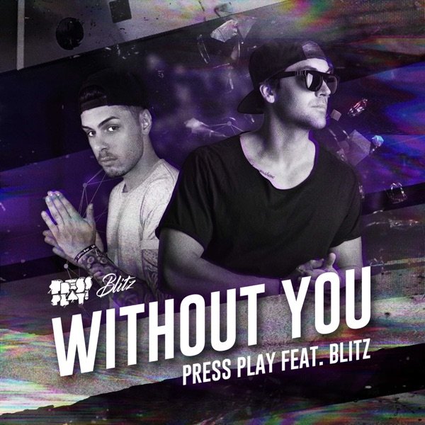 Album Press Play - Without You