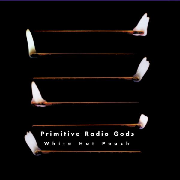 Album Primitive Radio Gods - White Hot Peach