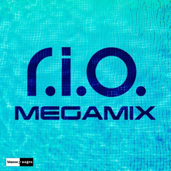 Album R.I.O. Megamix - R.I.O.