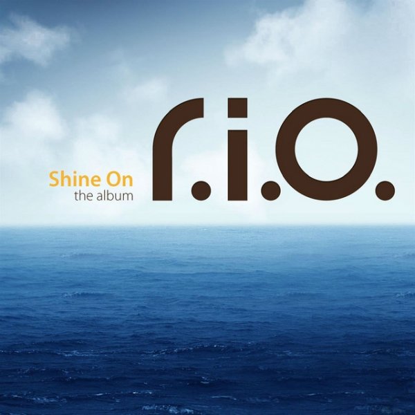 Album R.I.O. - Shine On