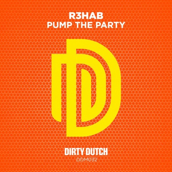 Album R3hab - Pump The Party