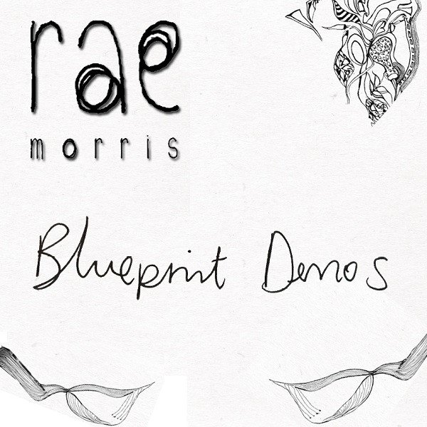 Album Rae Morris - Blueprint Demos