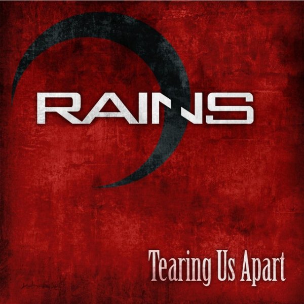 Album Rains - Tearing Us Apart