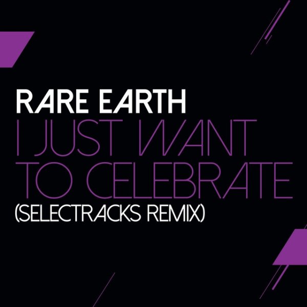 Album Rare Earth - I Just Want To Celebrate