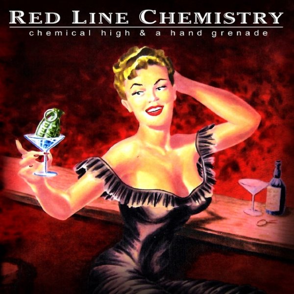 Album Red Line Chemistry - Chemical High & A Hand Grenade