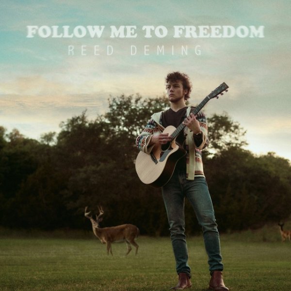 Album Reed Deming - Follow Me to Freedom
