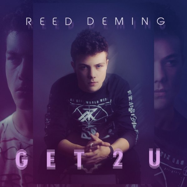 Album Reed Deming - Get 2 U