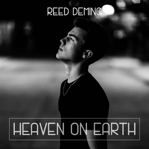Reed Deming Heaven on Earth, 2017