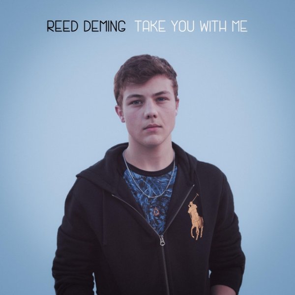 Album Reed Deming - Take You With Me
