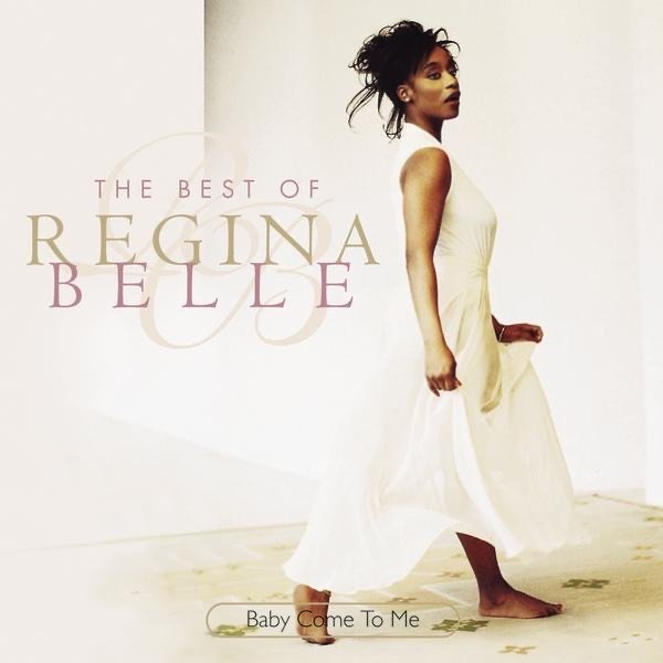 Album Regina Belle - Baby Come to Me: The Best of Regina Belle