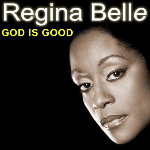 Album Regina Belle - God Is Good