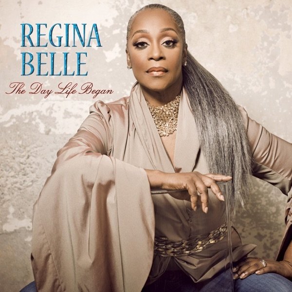 Album Regina Belle - The Day Life Began