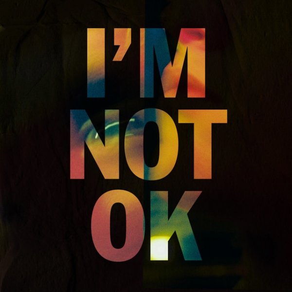 I'm Not Ok - album