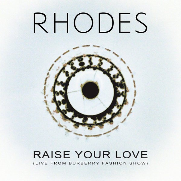 Album Rhodes - Raise Your Love