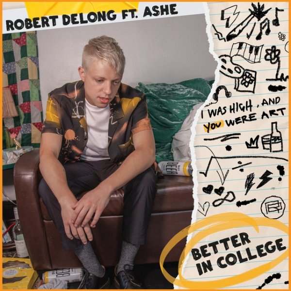 Robert DeLong Better In College, 2020