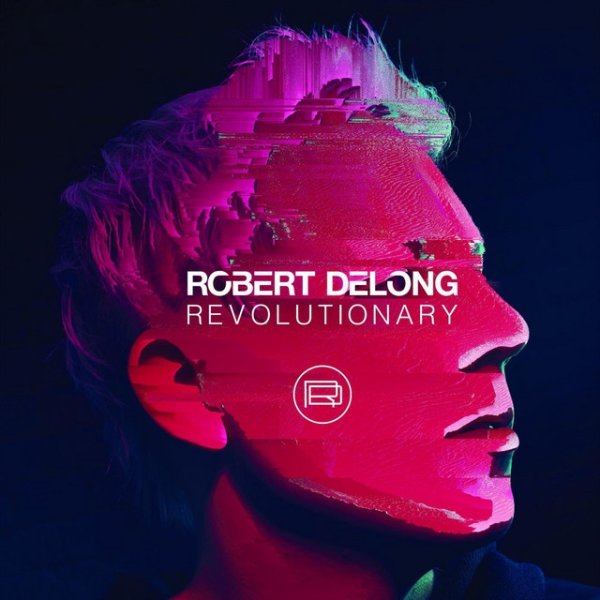 Album Robert DeLong - Revolutionary