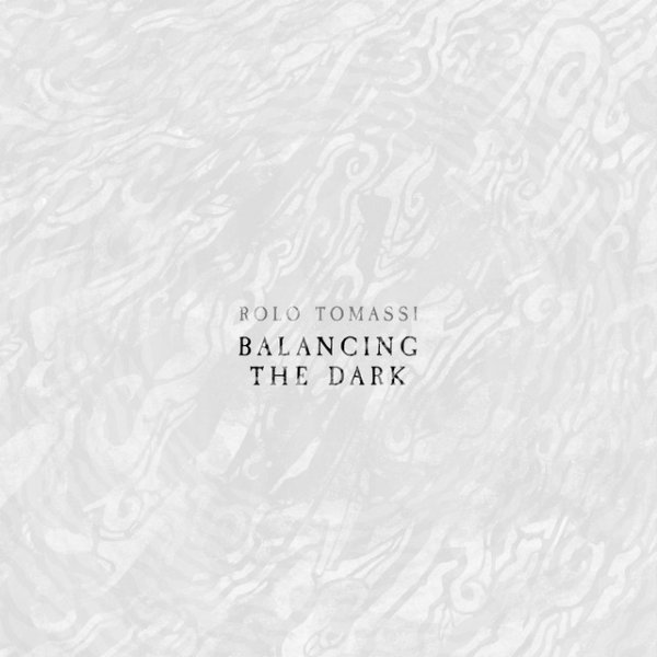 Album Rolo Tomassi - Balancing the Dark