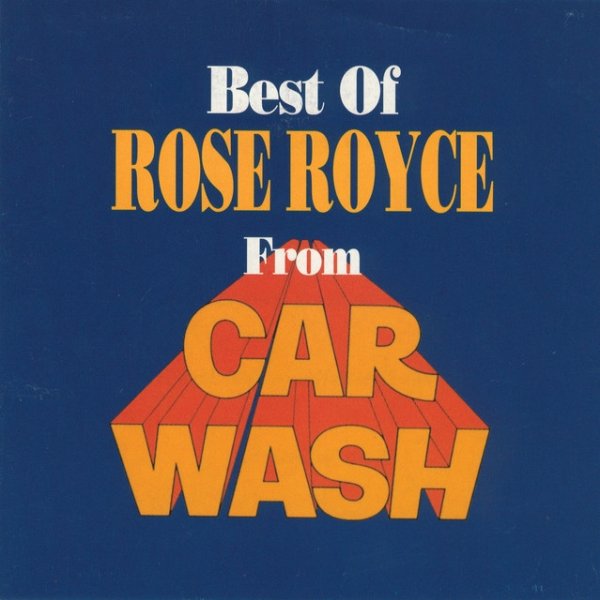 Album Rose Royce - Best Of Rose Royce From Carwash