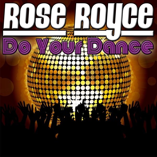 Album Rose Royce - Do Your Dance