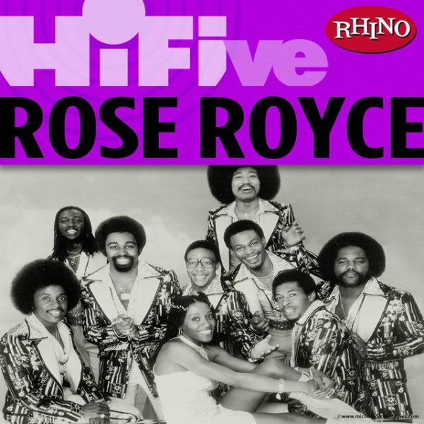 Rose Royce Rhino Hi-Five: Rose Royce, 2007