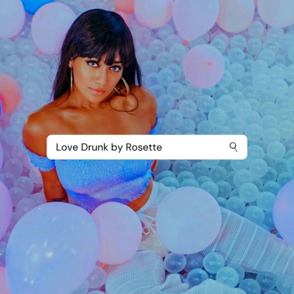 Album Rosette - Love Drunk