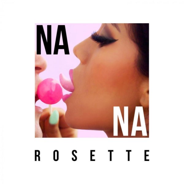 Album Rosette - NA NA