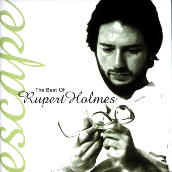 Album Rupert Holmes - Escape...The Best Of