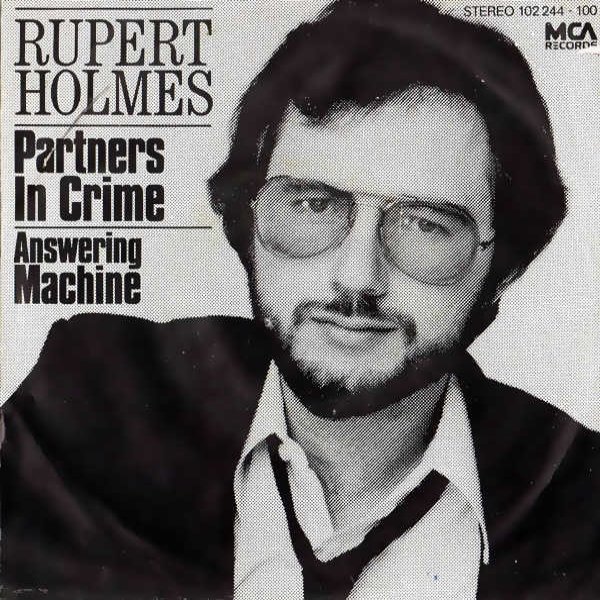 Rupert Holmes Partners In Crime / Answering Machine, 1980
