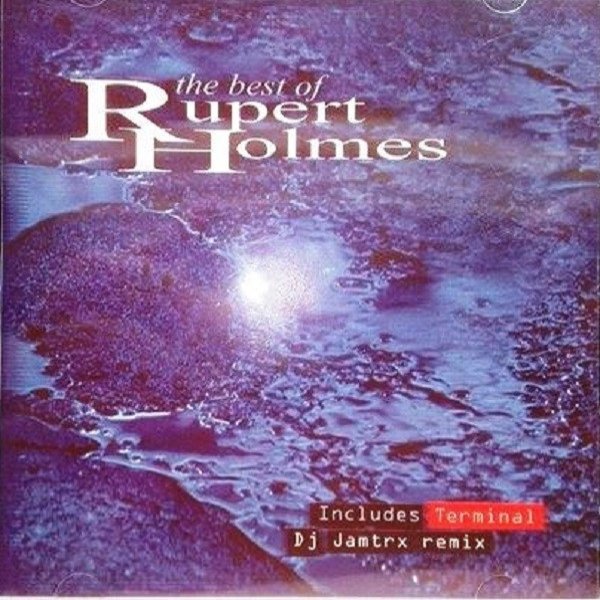 Album Rupert Holmes - The Best Of Rupert Holmes