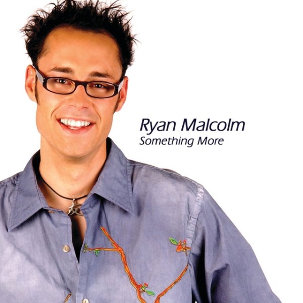 Album Ryan Malcolm - Something More