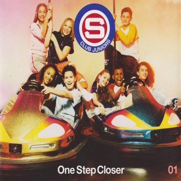 Album One Step Closer - S Club Juniors