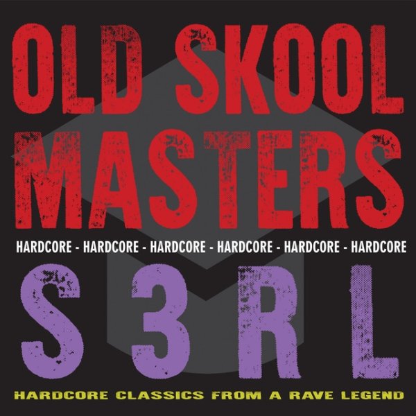 Album Old Skool Masters - S3RL - S3RL