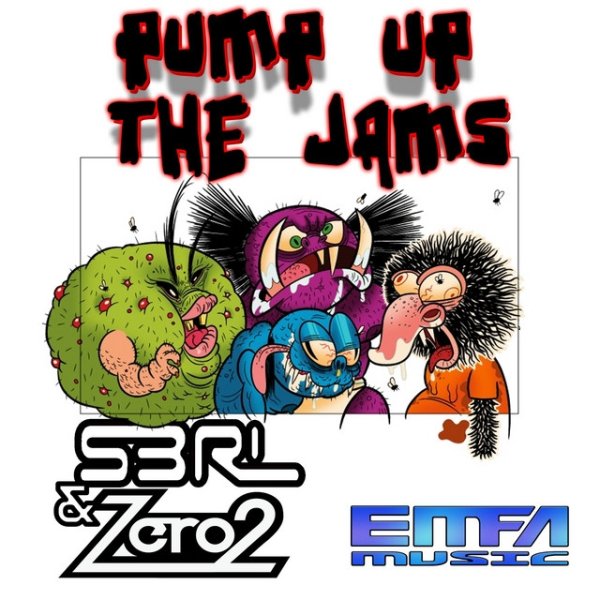 Album S3RL - Pump up the Jams