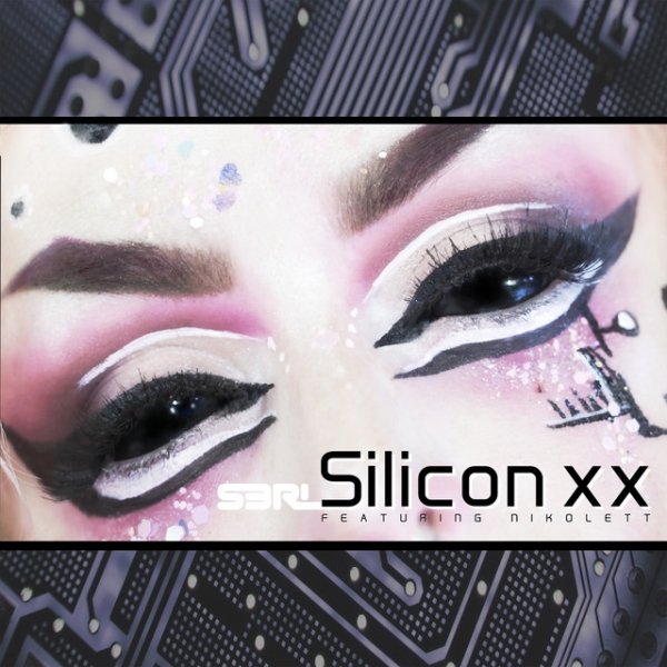 Album S3RL - Silicon XX