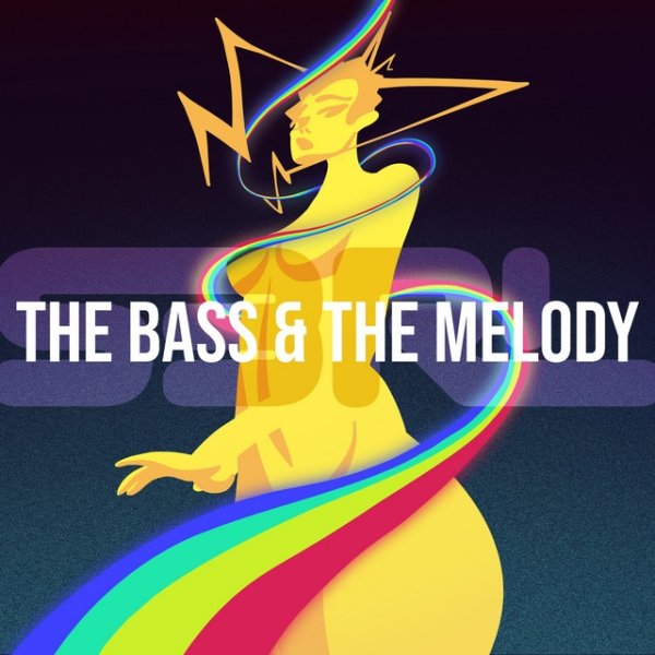 Album S3RL - The Bass & the Melody
