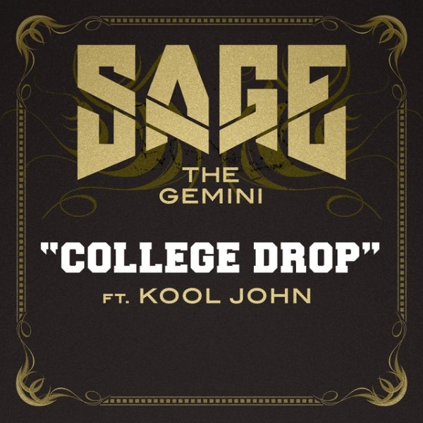 Album Sage the Gemini - College Drop