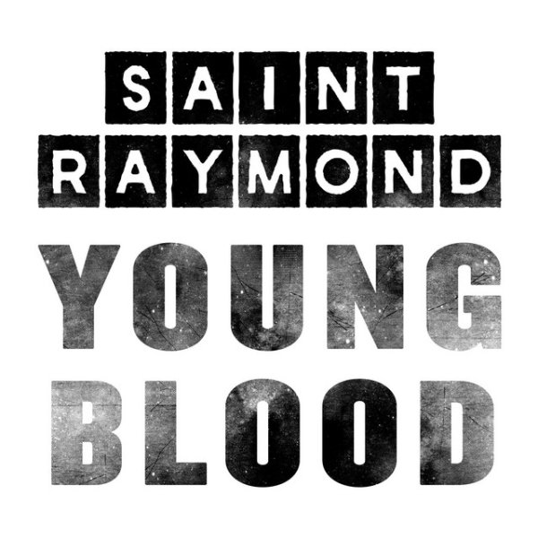 Album Saint Raymond - Young Blood