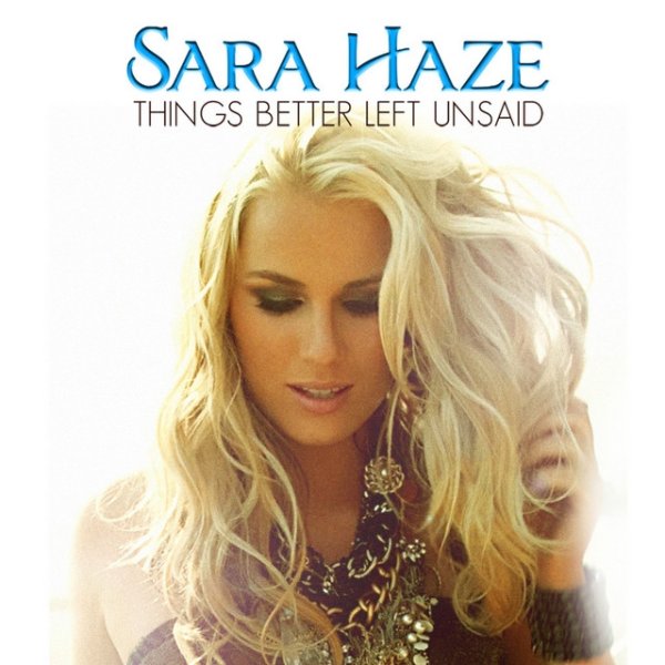 Album Sara Haze - Things Better Left Unsaid