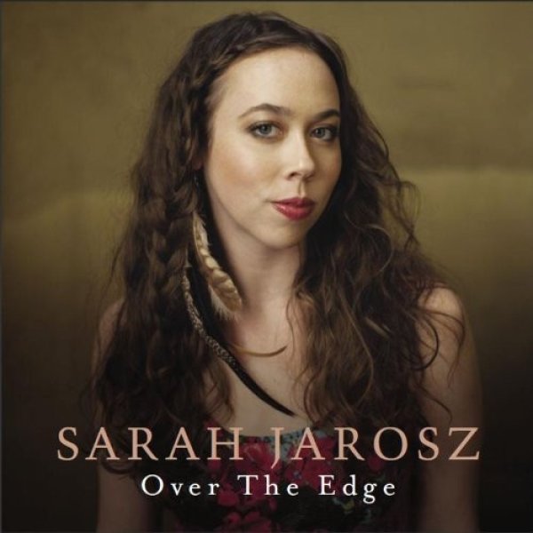 Album Sarah Jarosz - Over The Edge