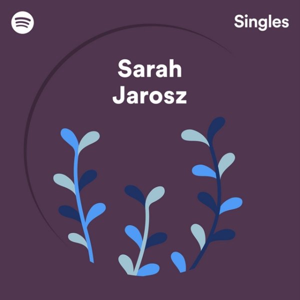 Sarah Jarosz Spotify Singles, 2017