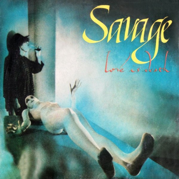 Album Savage - Love Is Death
