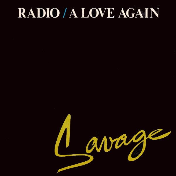 Savage Radio / A Love Again, 1984