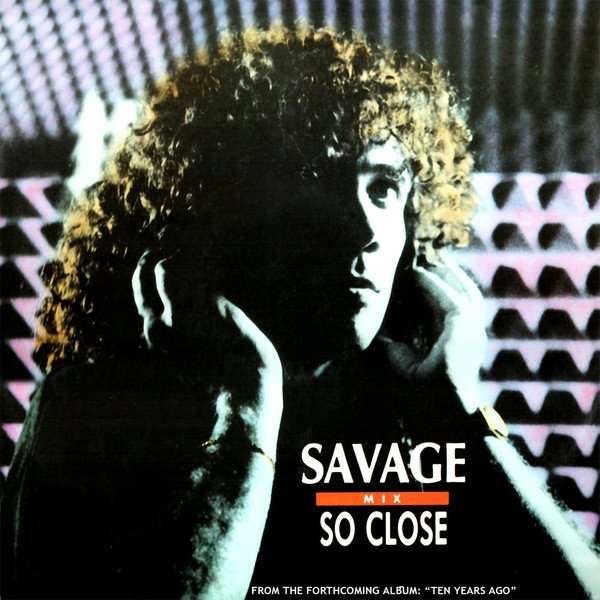 Album Savage - So Close