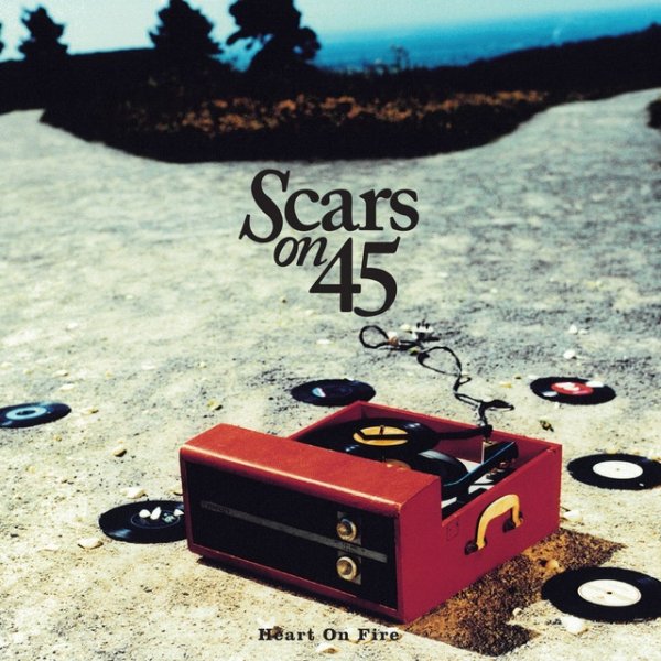 Album Scars on 45 - Heart On Fire